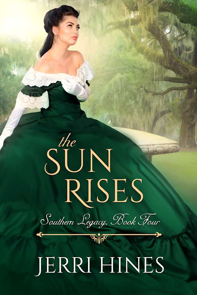 The Sun Rises (Southern Legacy Book 4)