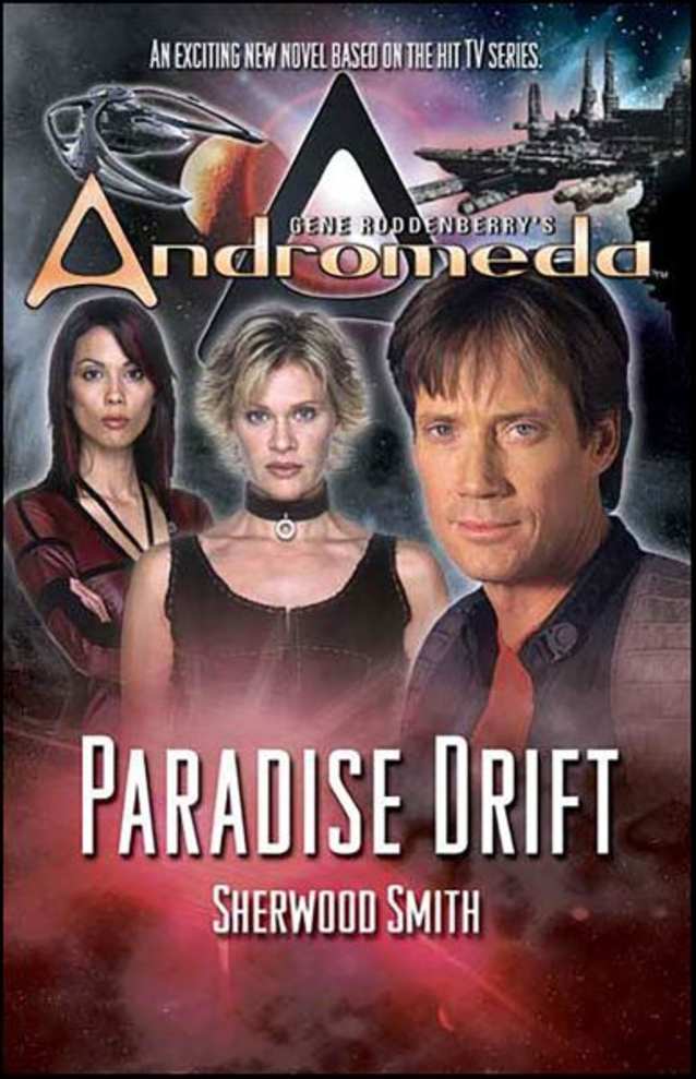 Gene Roddenberry’s Andromeda: Paradise Drift
