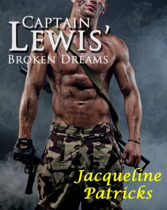 Captain Lewis’ Broken Dreams: Prequel to The Brajj Trilogy