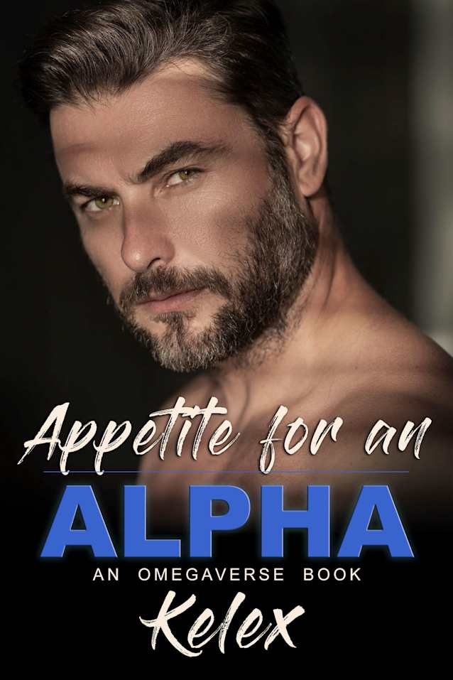 Appetite for an Alpha: An MPREG Omegaverse Book (Omega Quadrant 4)