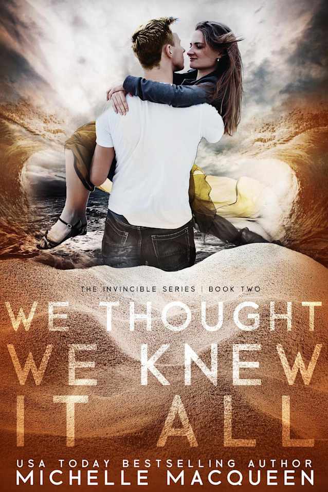We Thought We Knew It All (Invincible, #2)