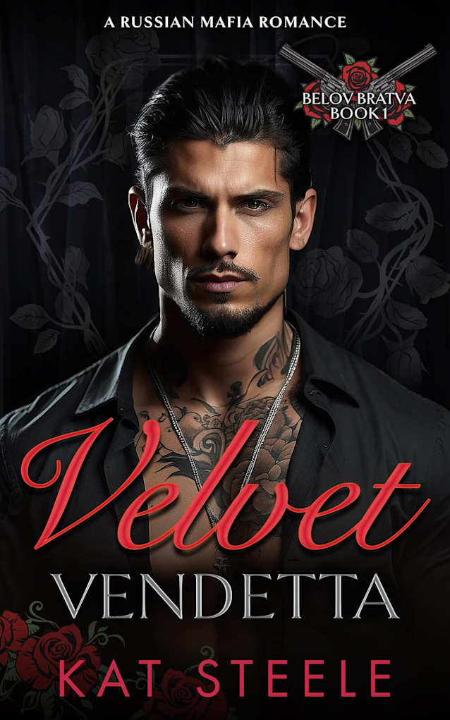 Velvet Vendetta : A Russian Mafia Romance (Belov Bratva Book 1)