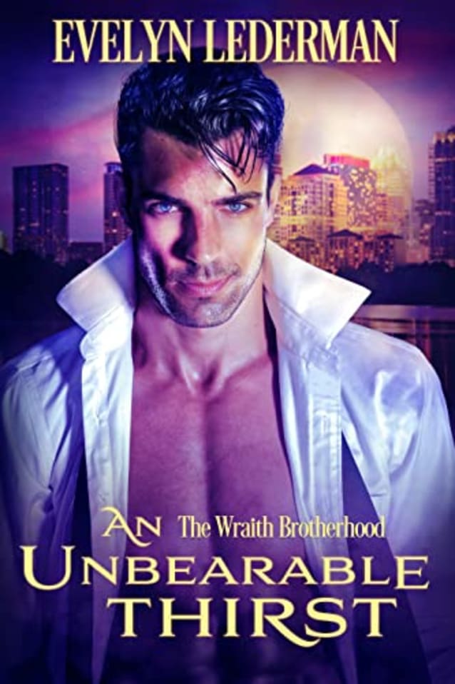 An Unbearable Thirst (The Wraith Brotherhood Book 2)