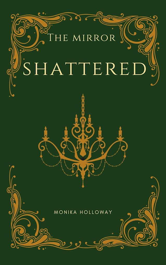 The Mirror Shattered