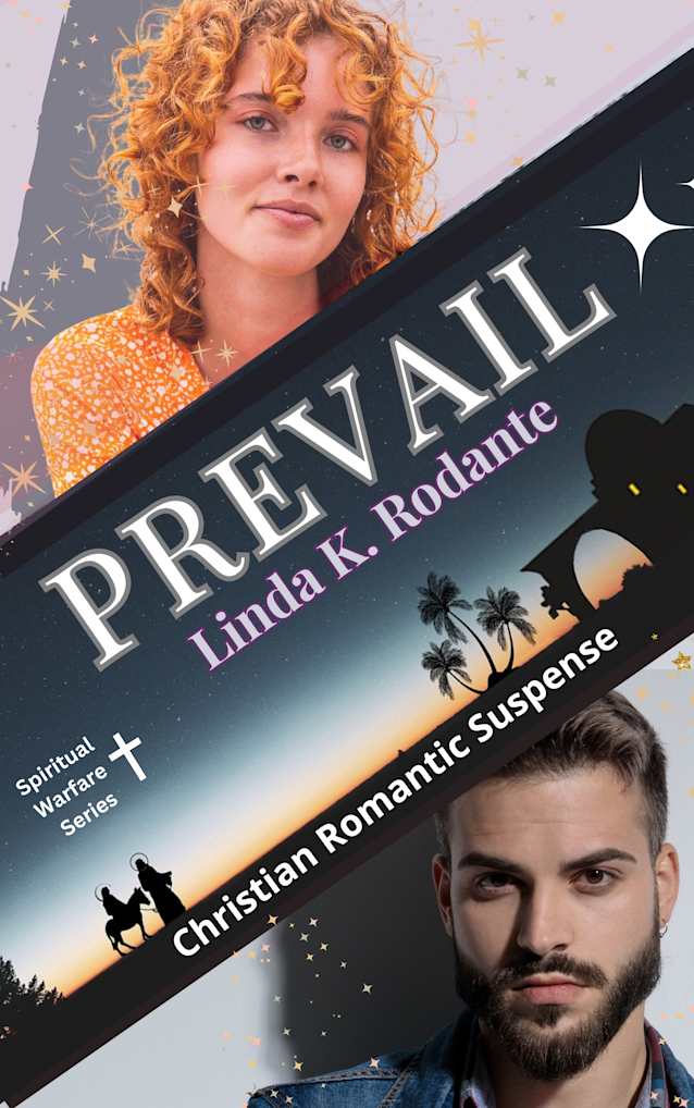 PREVAIL: Contemporary Christian Romantic Suspense (Spiritual Warfare Series Book 5)