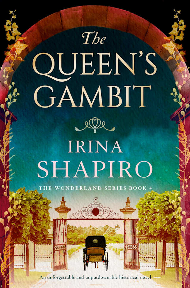 The Queen’s Gambit: An unforgettable and unputdownable historical novel (Wonderland Book 4)