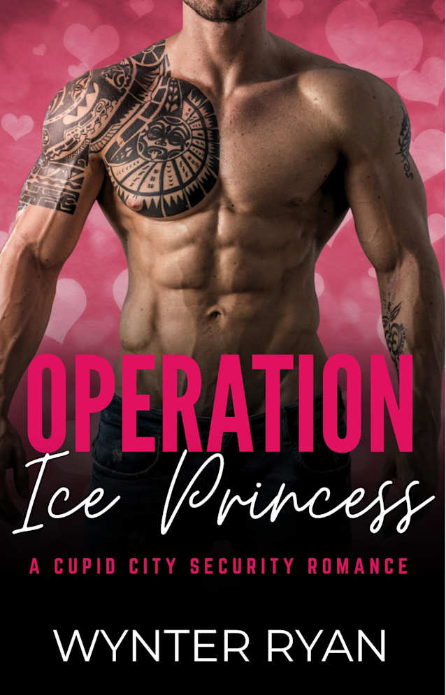 Operation: Ice Princess: A Cupid City Security Romance