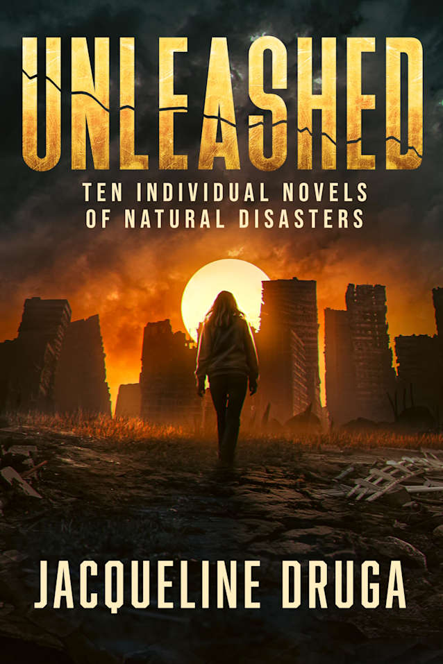 Unleashed: Ten Individual Novels of Natural Disasters