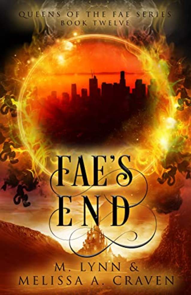 Fae’s End (Queens of the Fae Book 12)