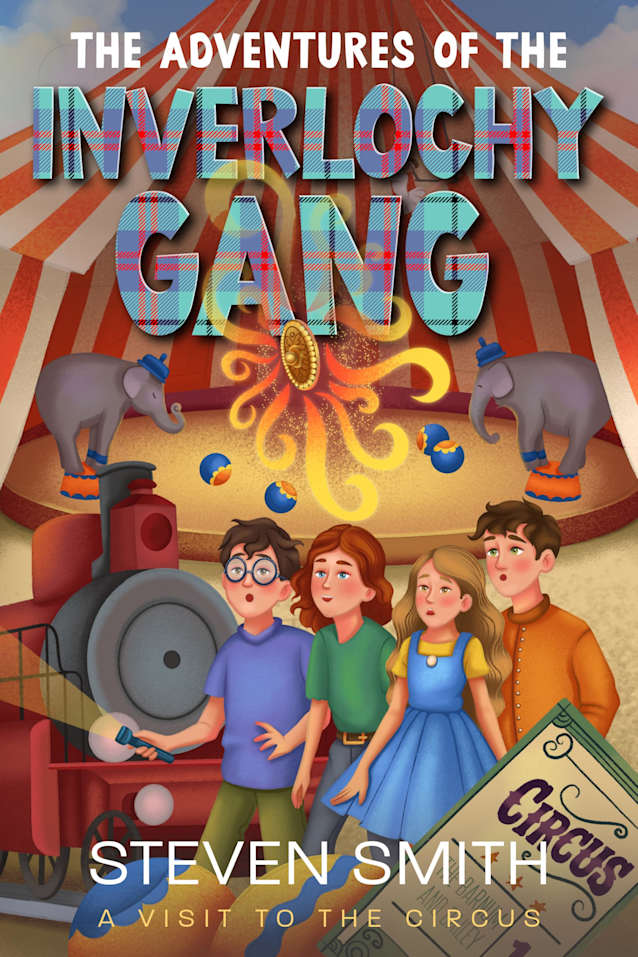 The Adventures of The Inverlochy Gang. A Visit to The Circus