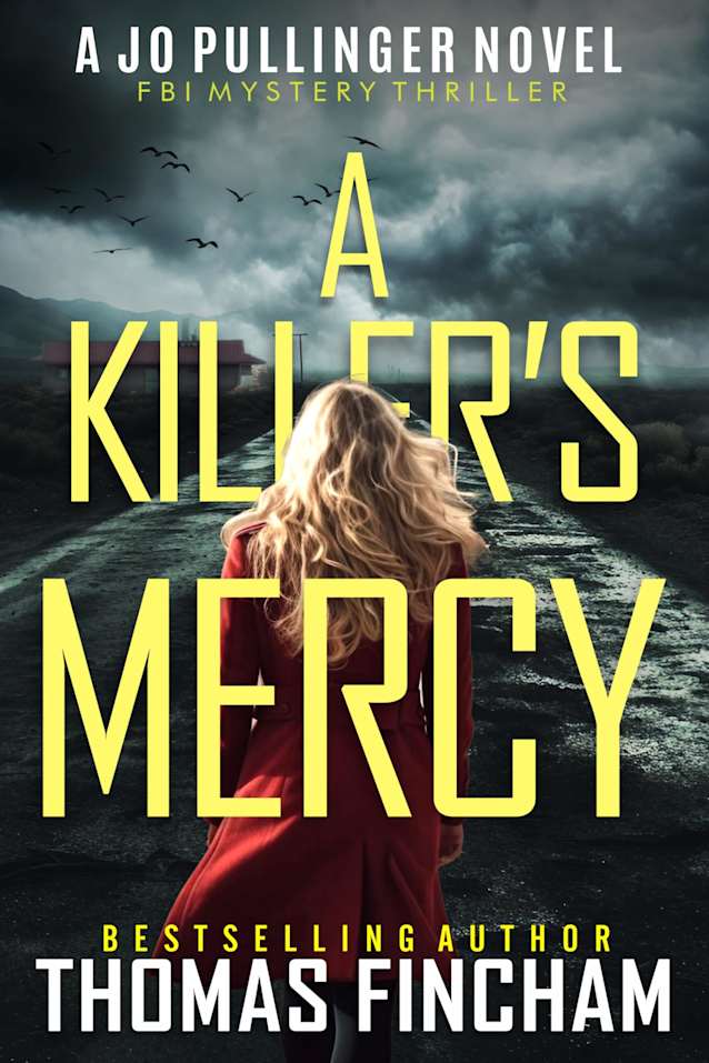 A Killer’s Mercy: FBI Mystery Thriller (Jo Pullinger Book 7)
