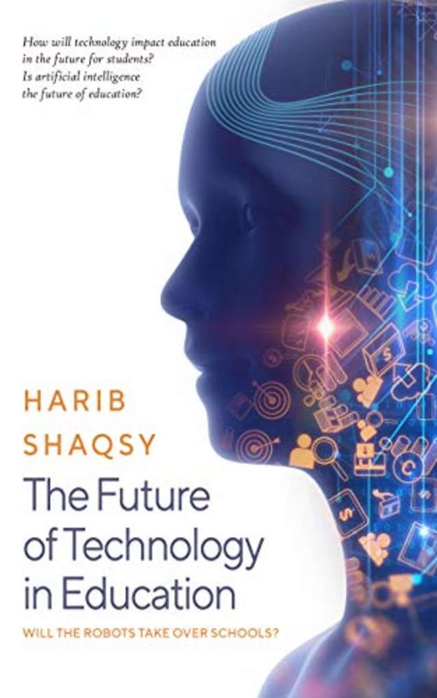 The Future of Technology in Education: Is AI the Future of Education?