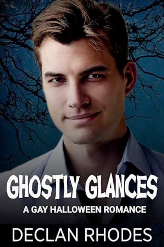 Ghostly Glances: A Gay Halloween Romance