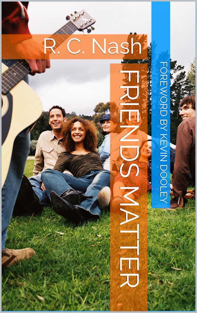 Friends Matter: Cultivating Godly Relationships That Reflect His Love (Things Matter Book 3)