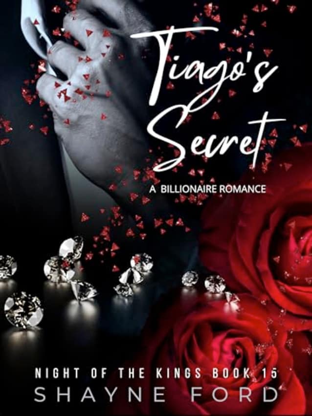 TIAGO’S SECRET (Night of the Kings, #15)