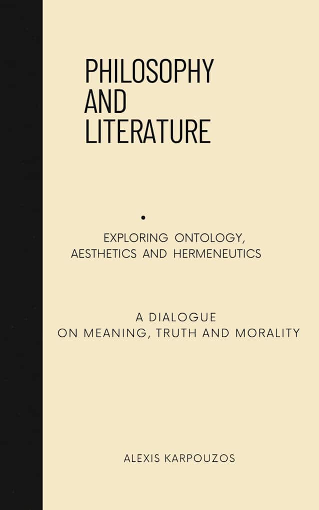 PHILOSOPHY AND LITERATURE: EXPLORING ONTOLOGY, AESTHETICS AND HERMENEUTICS