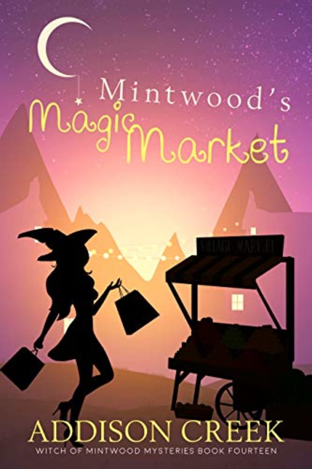 Mintwood’s Magic Market (Witch of Mintwood Book 14)