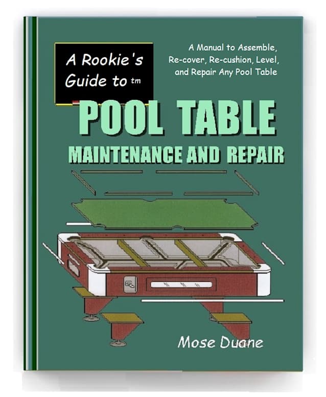 A Rookie’s Guide to Pool Table Maintenance and Repair