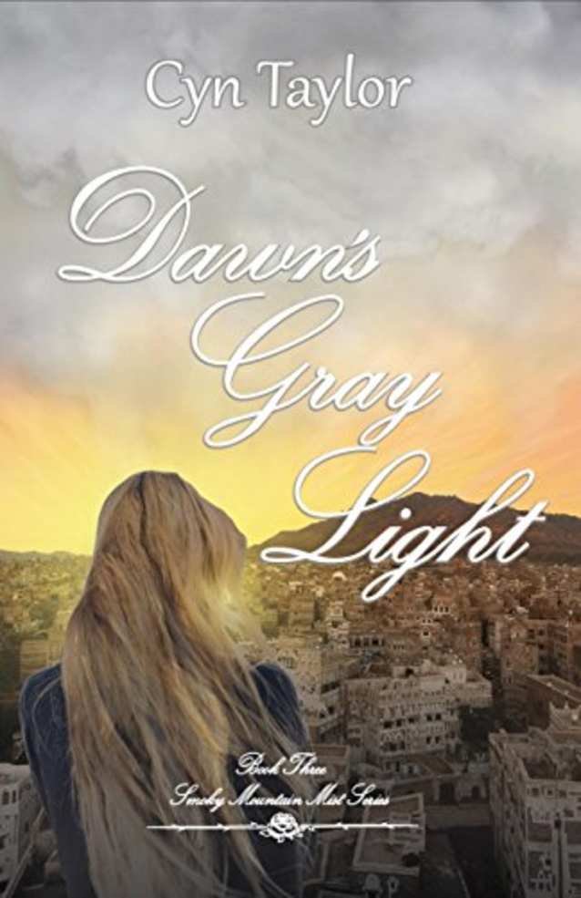 Dawn’s Gray Light (Smoky Mountain Mist Series Book 3)