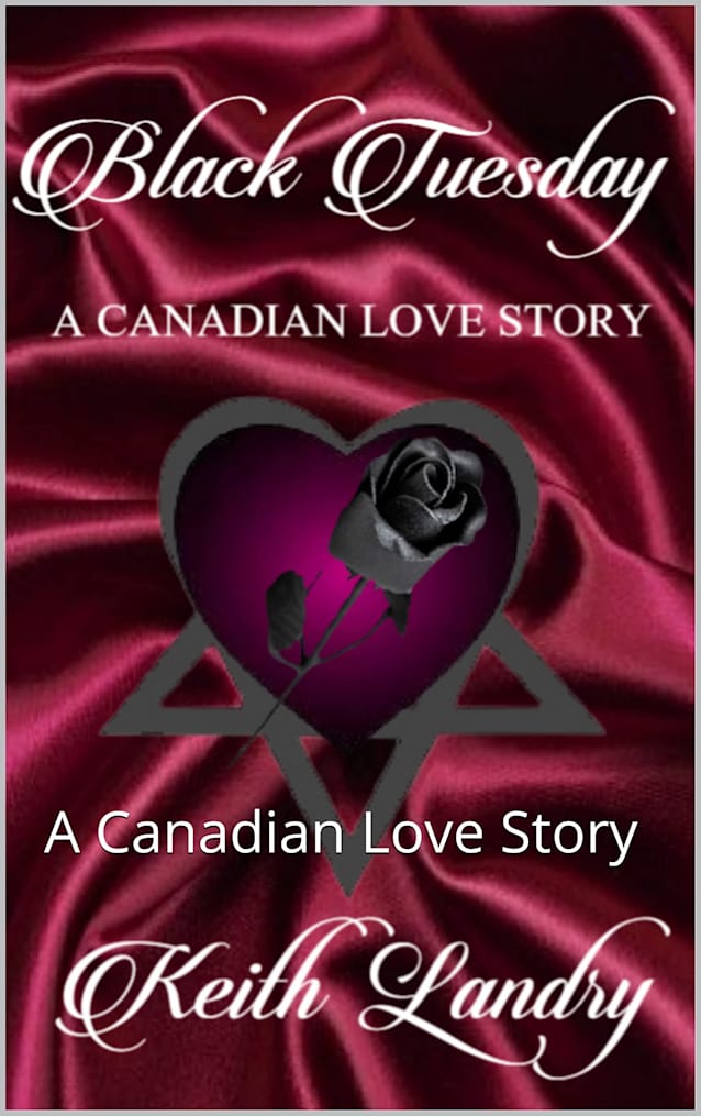 Black Tuesday: A Canadian Love Story