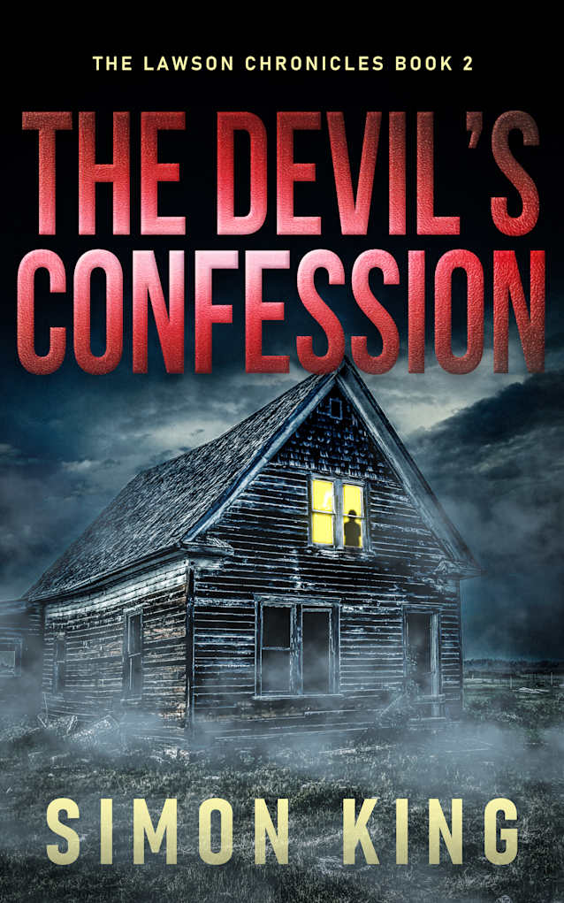 The Devil’s Confession (The Lawson Chronicles Book 2): A Thrilling Suspense Series