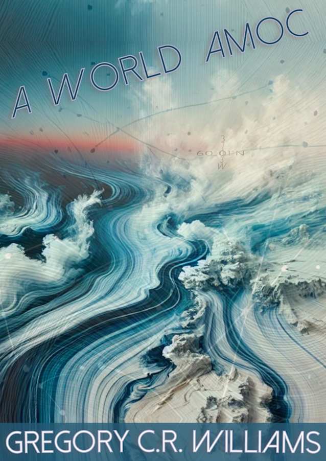 A World AMOC: Dispatches from the Edges of Humanity