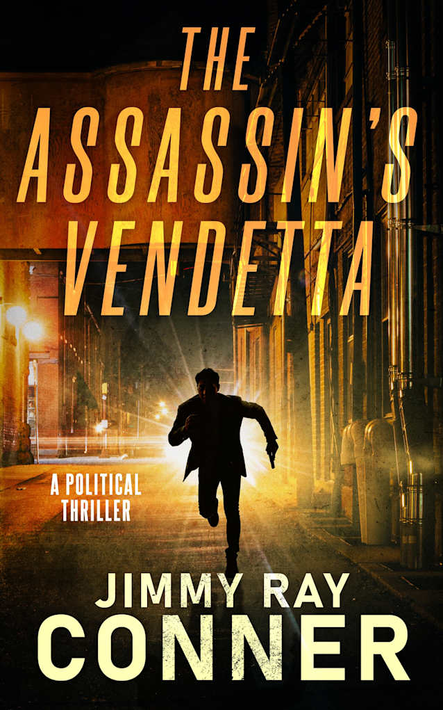 The Assassin’s Vendetta: A Political Thriller