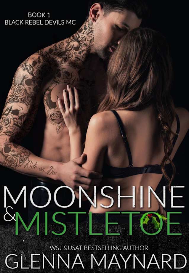 Moonshine & Mistletoe (Black Rebel Devils MC, #1)