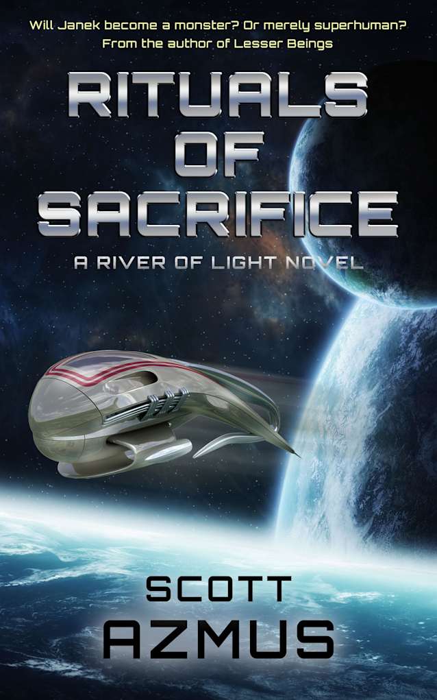 Rituals of Sacrifice: A River of Light Novel! (The River of Light series! Book 2)