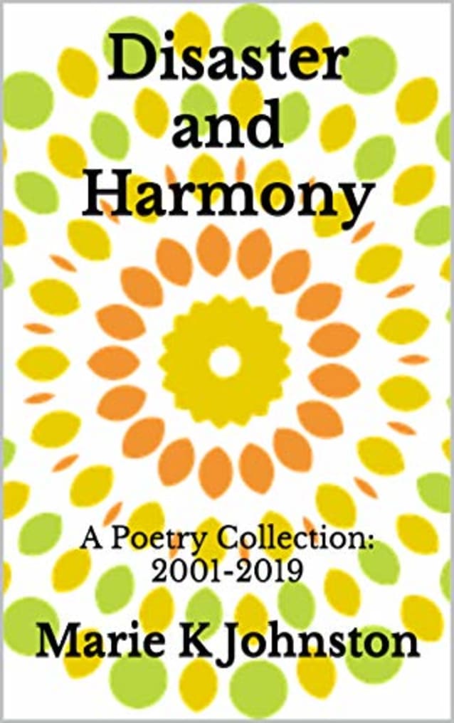 Disaster and Harmony: A Poetry Collection: 2001-2019