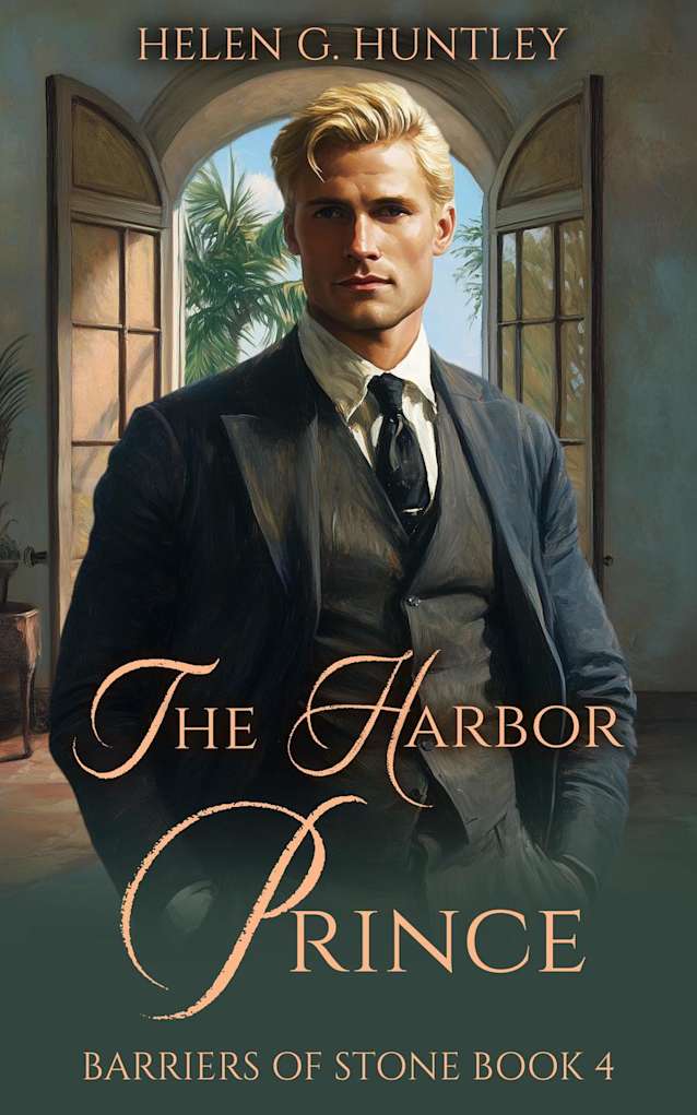 The Harbor Prince: A Gilded Age Romance (Barriers of Stone, #4)