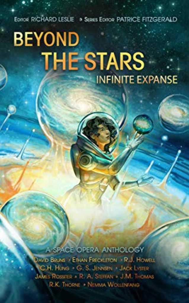 Beyond the Stars: Infinite Expanse: a space opera anthology