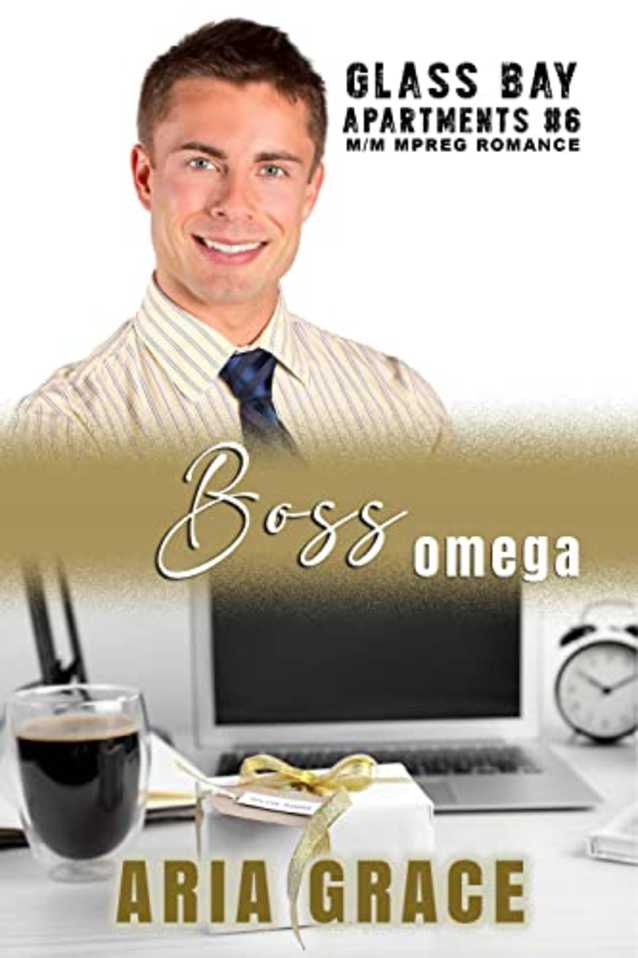Boss Omega: M/M/M MPreg Romance (Glass Bay Apartments Book 6)