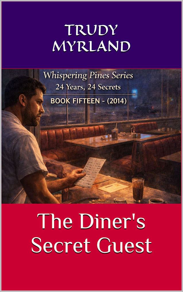The Diner’s Secret Guest: BOOK FIFTEEN - (2014) (Whispering Pines 15)