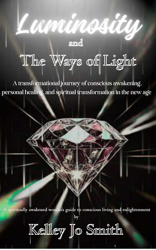 Luminosity: and The Ways of Light