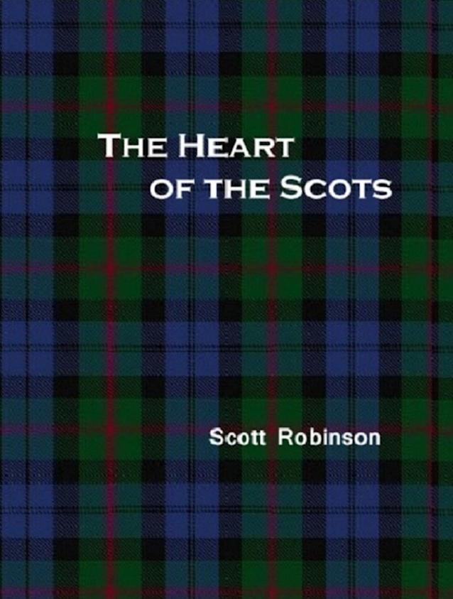 The Heart of the Scots: Love, Sex, and Romance in Scottish History