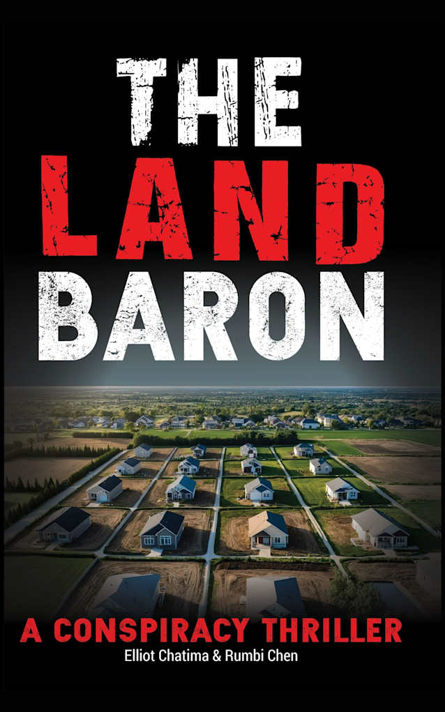 The Land Baron: A Conspiracy Thriller