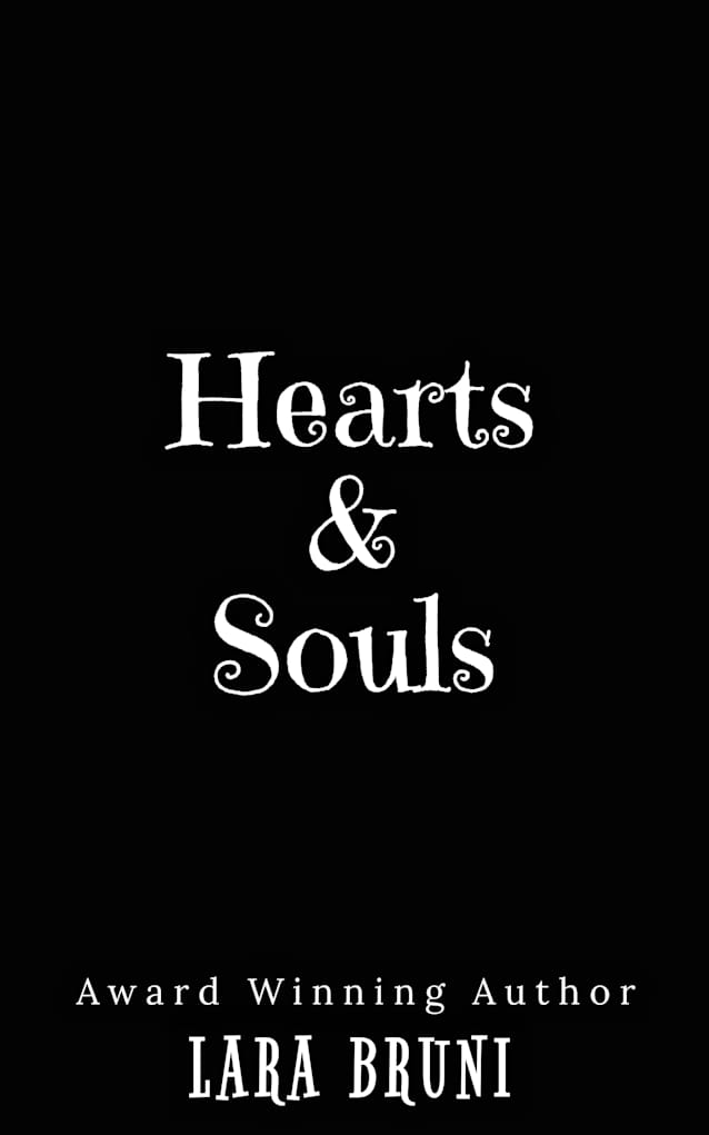 Hearts & Souls: A Small Town Friends To Enemies To Lovers Romance (Heartstruck Book 3)