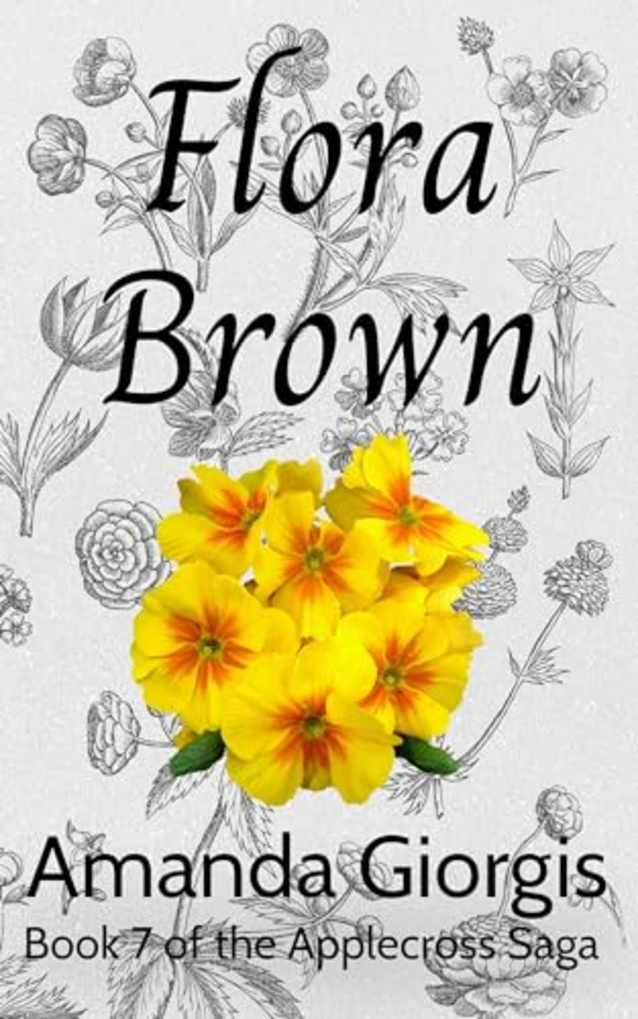 Flora Brown (The Applecross Saga Book 7)