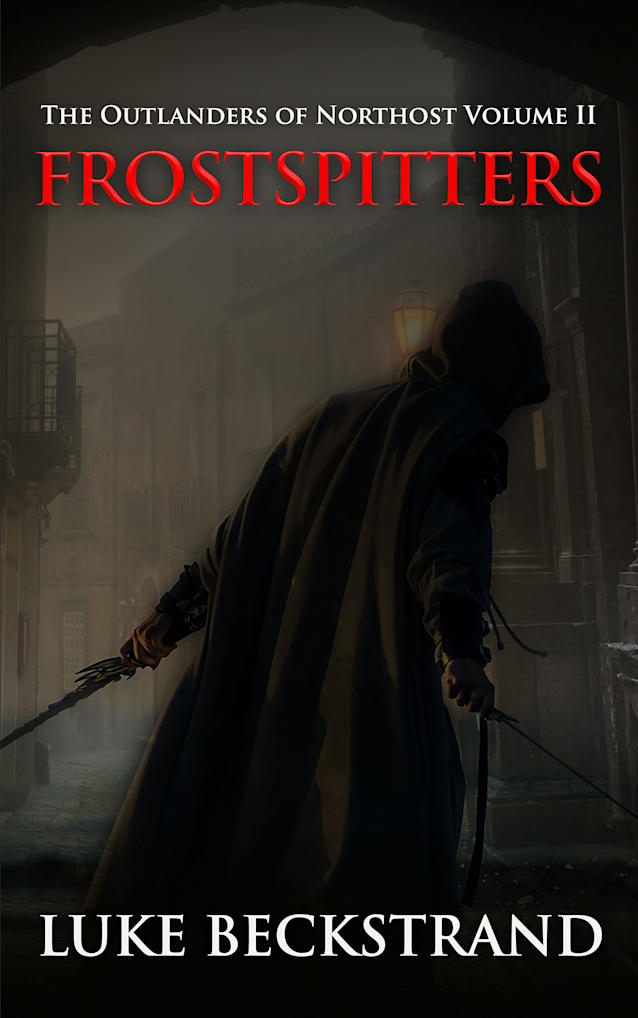 Frostspitters: The Outlanders of Northost Volume II