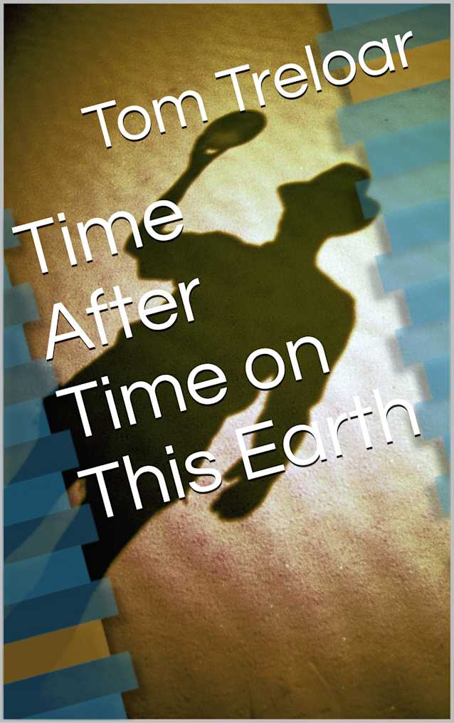 Time After Time on This Earth