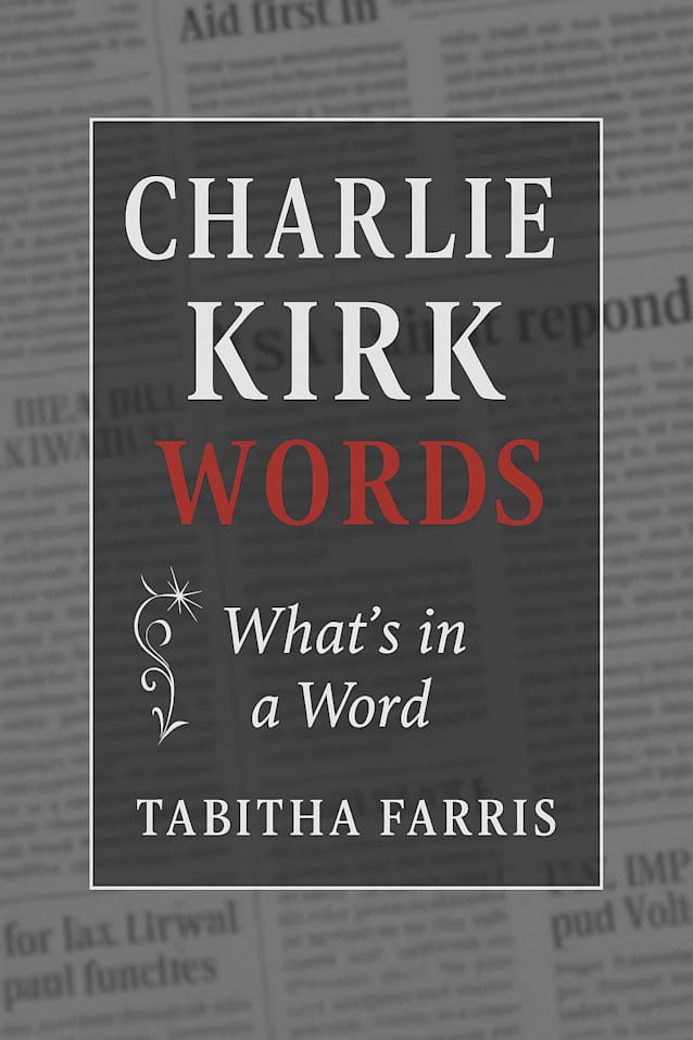 Charlie Kirk: WORDS
