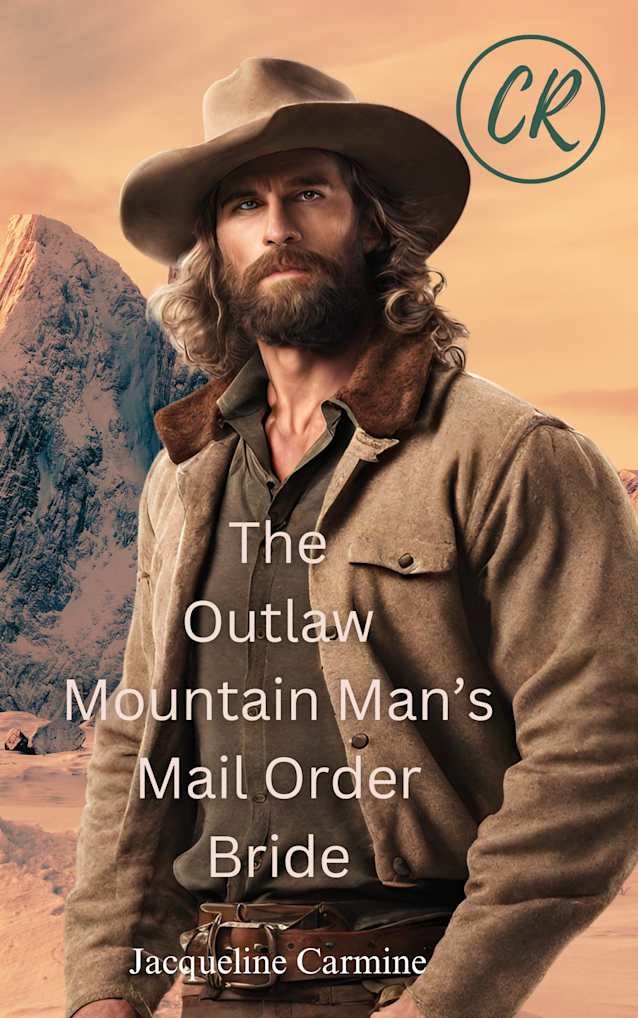 The Outlaw Mountain Man’s Mail Order Bride (Pearl’s Mail Order Brides)