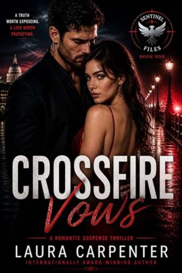 Crossfire Vows (Sentinel Files Book 1)
