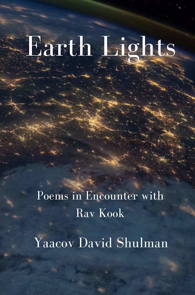 Earth Lights: Poems in Encounter with Rav Kook