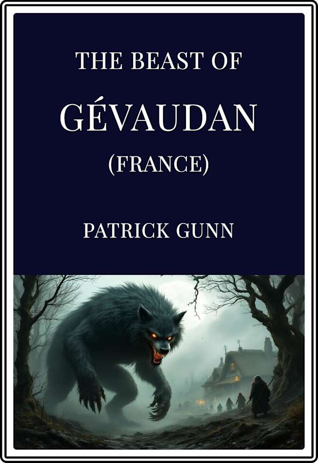 The Beast Of Gévaudan (France)