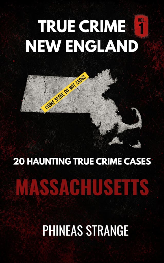 True Crime In New England - Massachusetts (True Crime in America)