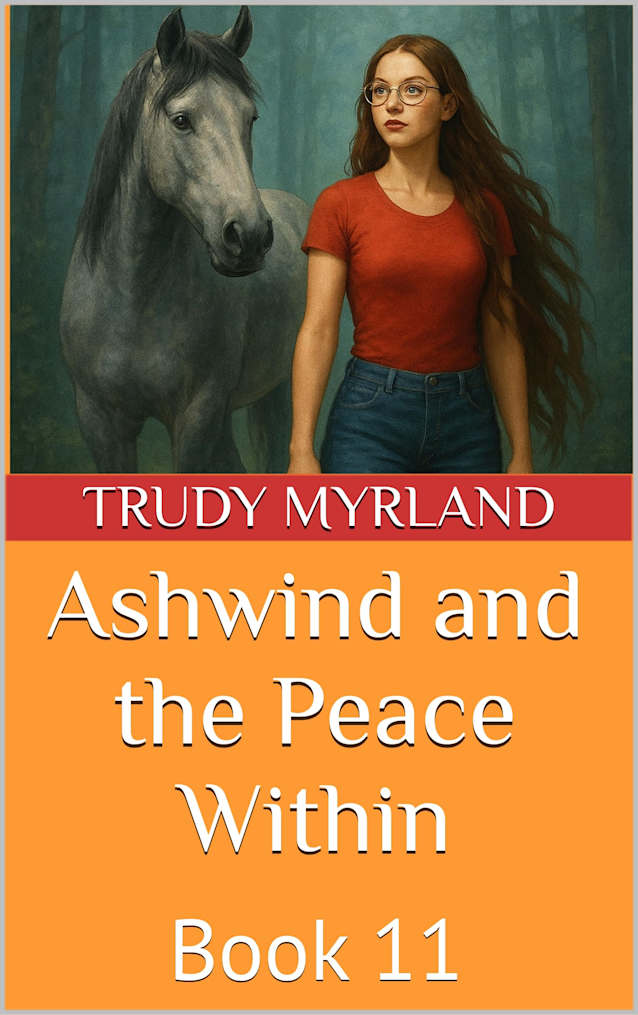 Ashwind and the Peace Within: Book 11 (Painted Path Series)