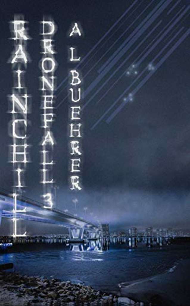 Rainchill (Dronefall Book 3)