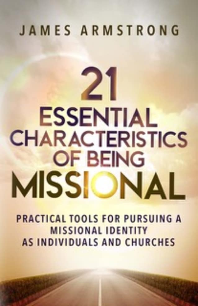 " Coming Soon"     21 characteristics of Becoming Missional